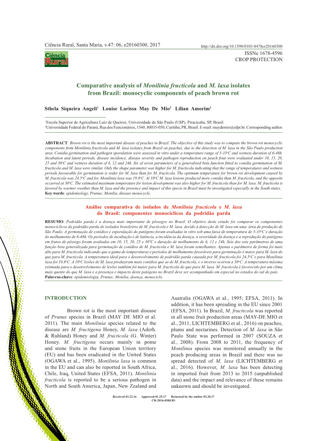 Comparative Analysis of Monilinia Fructicola and M. Laxa Isolates from Brazil: Monocyclic Components of Peach Brown Rot