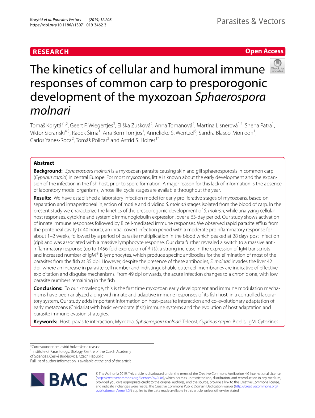 The Kinetics of Cellular and Humoral Immune Responses of Common Carp to Presporogonic Development of the Myxozoan Sphaerospora Molnari Tomáš Korytář1,2, Geert F