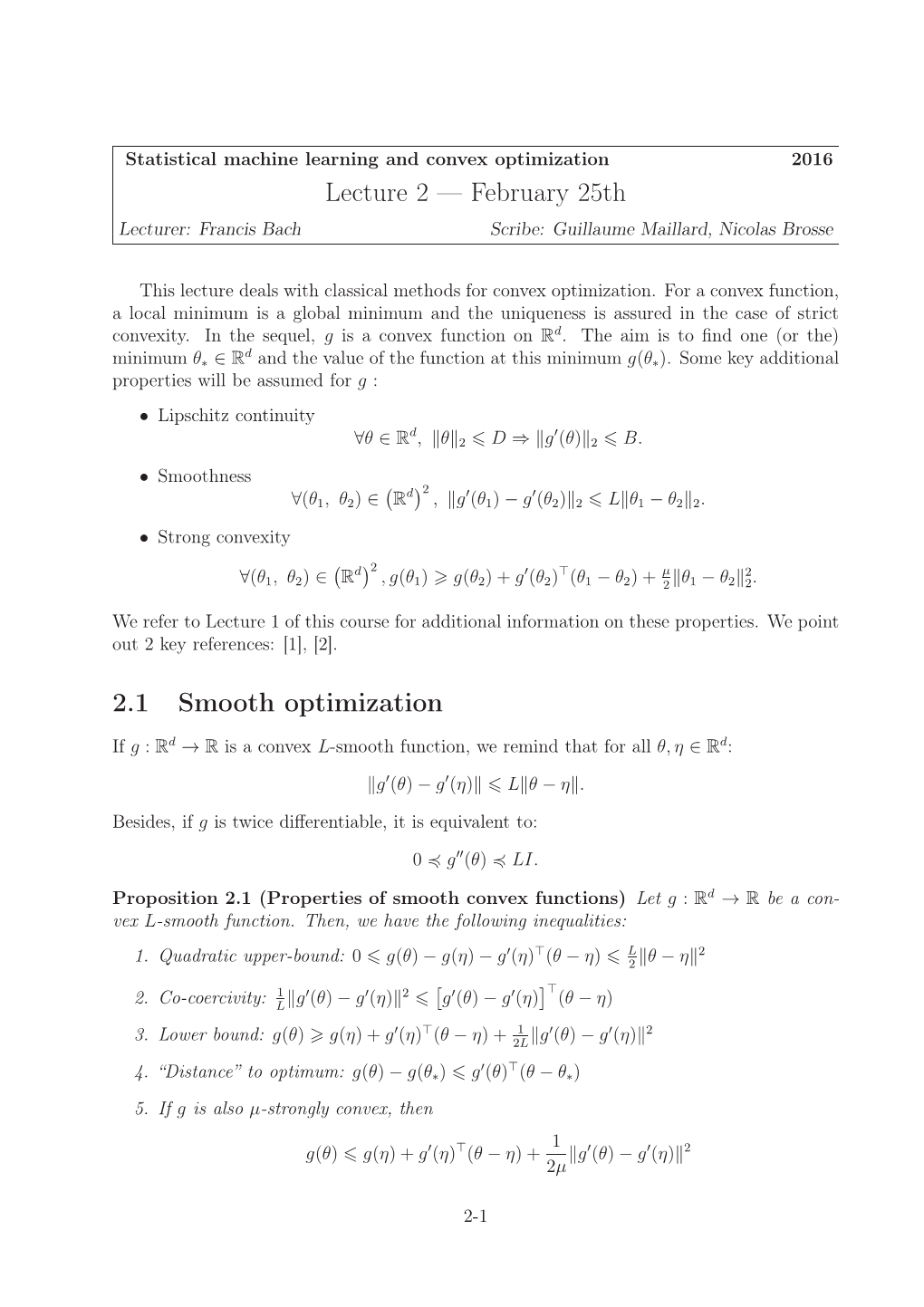 Lecture 2 — February 25Th 2.1 Smooth Optimization