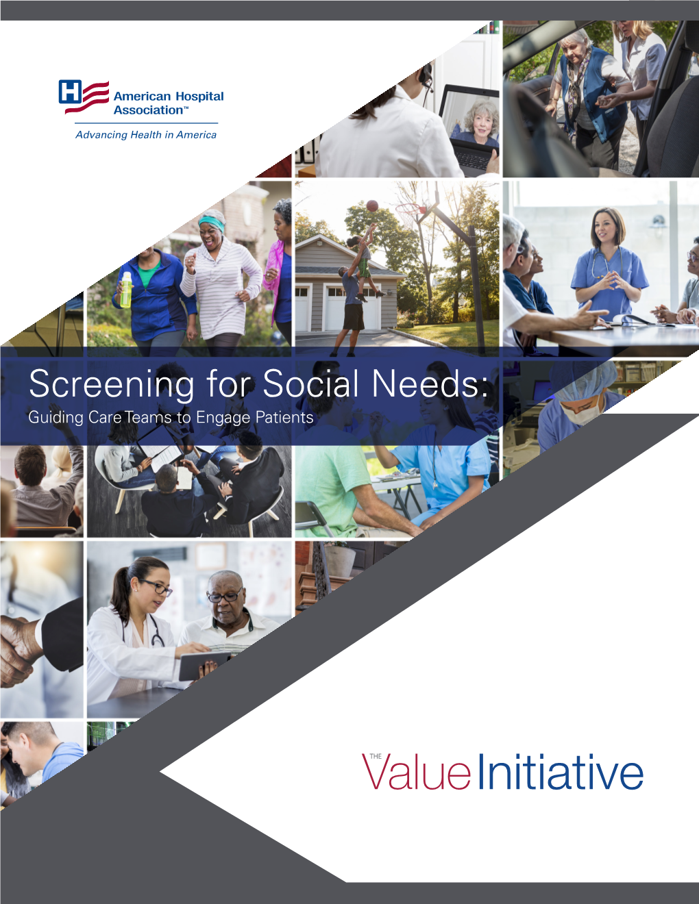 Screening for Social Needs: Guiding Care Teams to Engage Patients