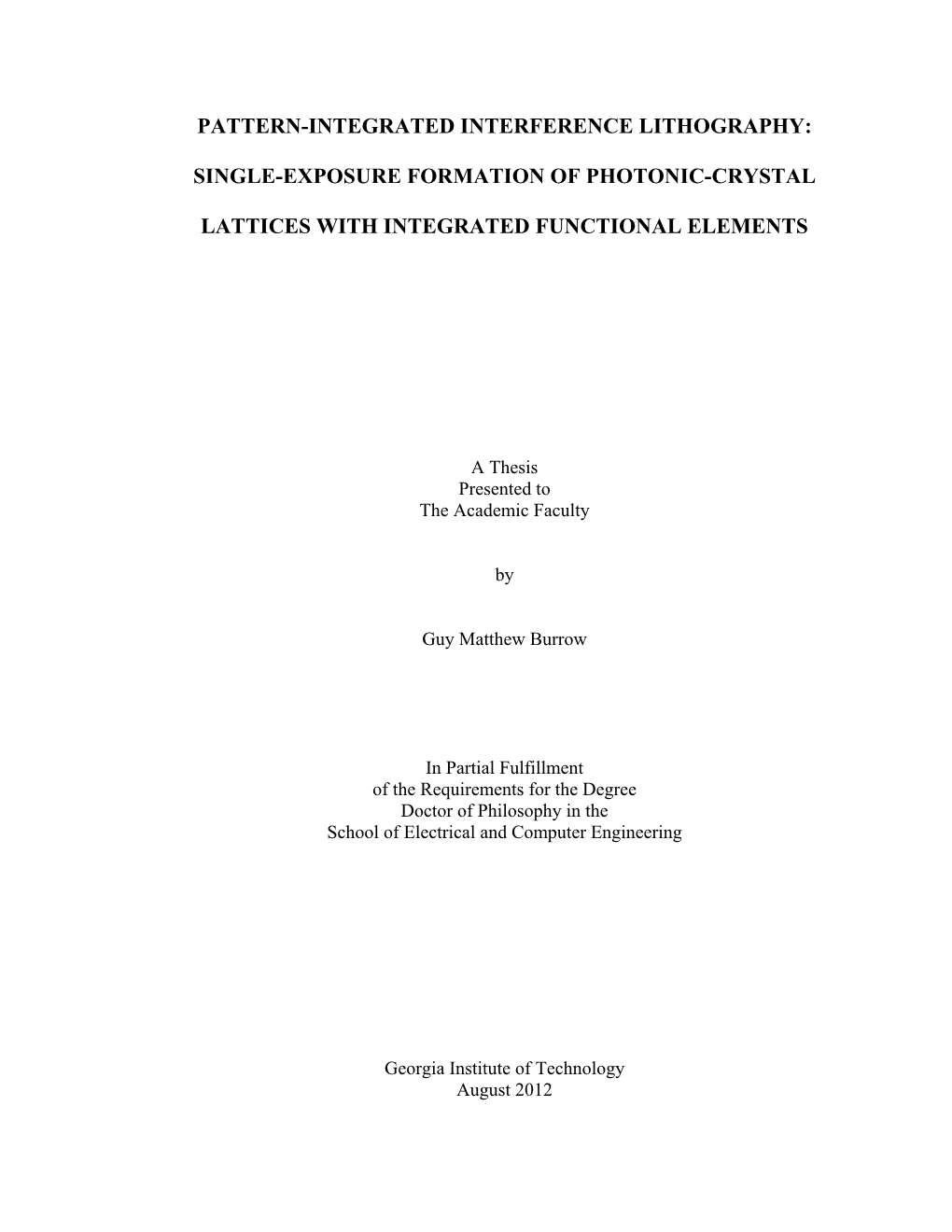 Pattern-Integrated Interference Lithography