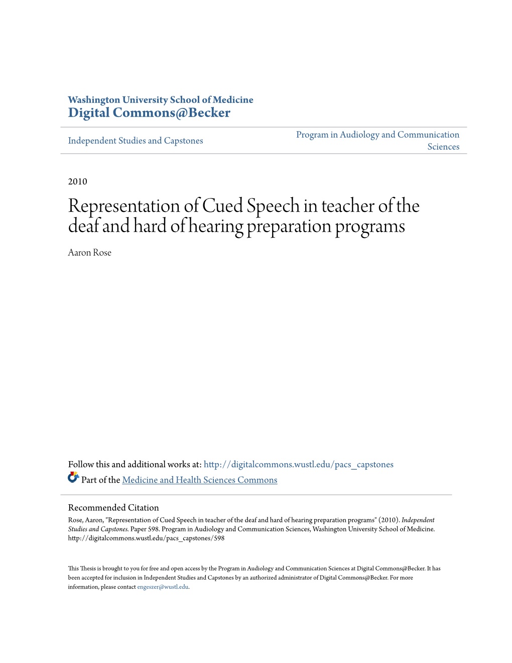 Representation of Cued Speech in Teacher of the Deaf and Hard of Hearing Preparation Programs Aaron Rose