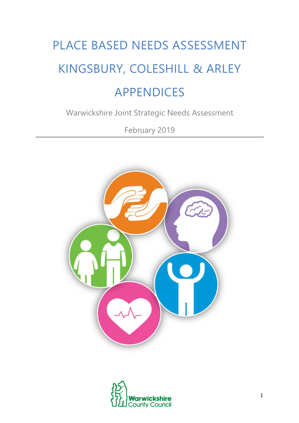 Place Based Needs Assessment Kingsbury, Coleshill & Arley Appendices