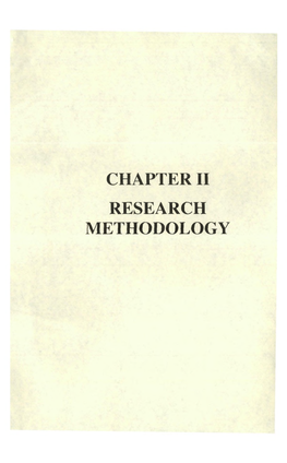 CHAPTER II RESEARCH METHODOLOGY C Hapter 2 RESEARCH METHODOLOGY