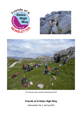 Friends of a Dales High Way Newsletter Here