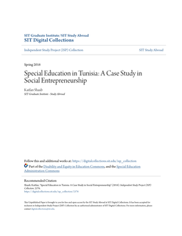 Special Education in Tunisia: a Case Study in Social Entrepreneurship Kaitlan Shaub SIT Graduate Institute - Study Abroad