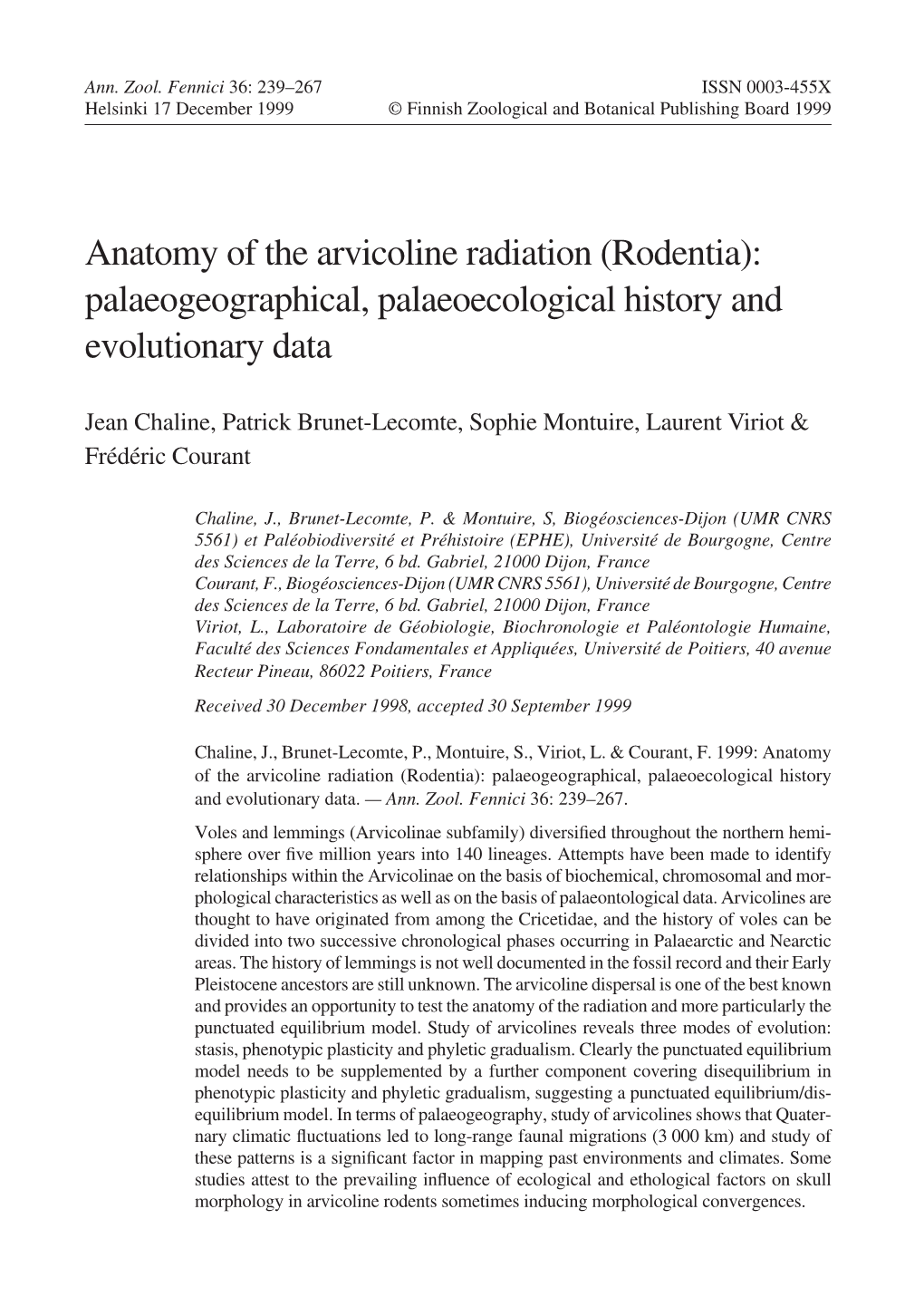Anatomy of the Arvicoline Radiation (Rodentia): Palaeogeographical, Palaeoecological History and Evolutionary Data