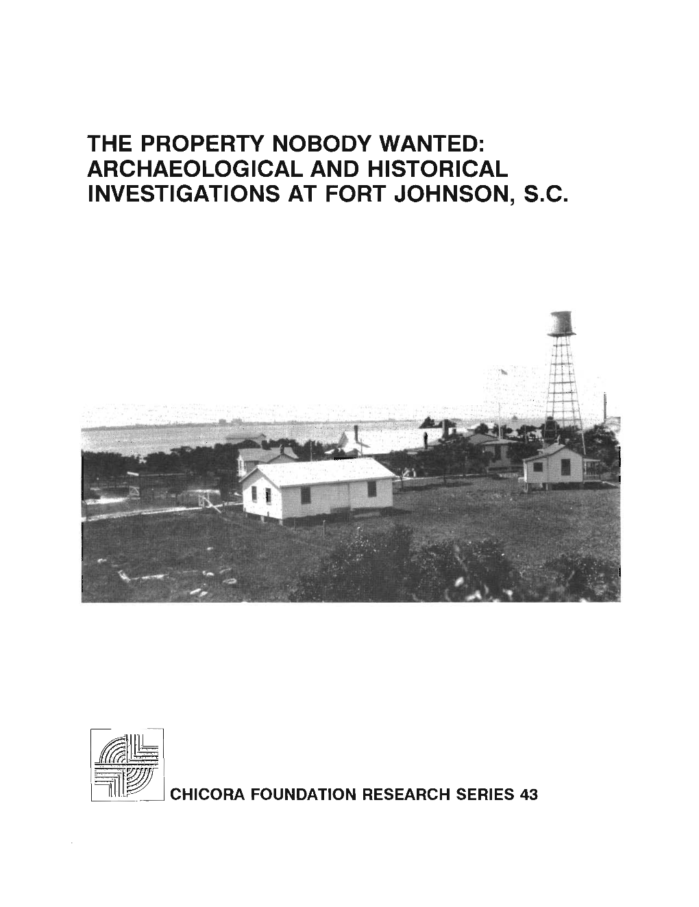 Archaeological and Historical Investigations at Fort Johnson, SC