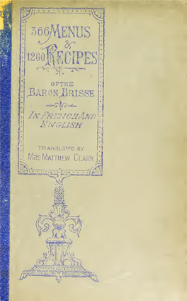 366 Menus and 1200 Recipes of the Baron Brisse in French and English