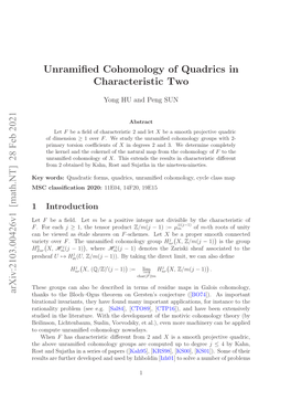 [Math.NT] 28 Feb 2021 Unramified Cohomology of Quadrics in Characteristic