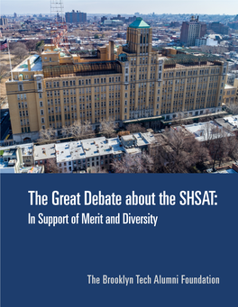 The Great Debate About the SHSAT: in Support of Merit and Diversity