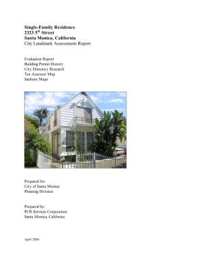 Single-Family Residence 2323 5Th Street Santa Monica, California City Landmark Assessment Report