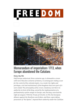 Memorandum of Imperialism: 1713, When Europe Abandoned the Catalans