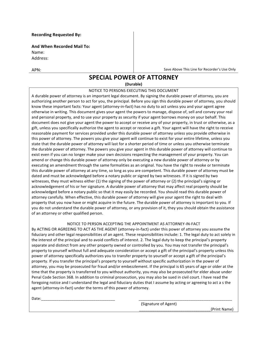 SPECIAL POWER of ATTORNEY (Durable) NOTICE to PERSONS EXECUTING THIS DOCUMENT a Durable Power of Attorney Is an Important Legal Document