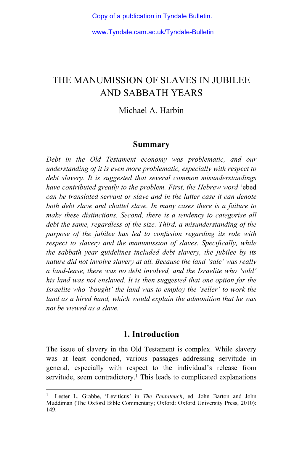 THE MANUMISSION of SLAVES in JUBILEE and SABBATH YEARS Michael A