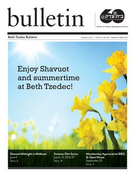 Enjoy Shavuot and Summertime at Beth Tzedec!