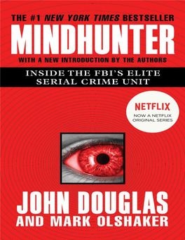 Inside the FBI's Elite Serial Crime Unit John E