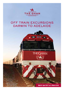 Off Train Excursions Darwin to Adelaide