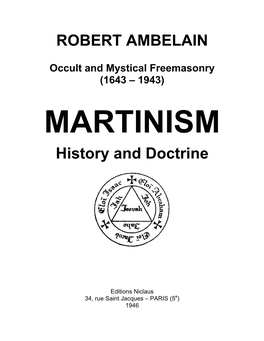 Le Martinisme (1946) Translated by Piers A