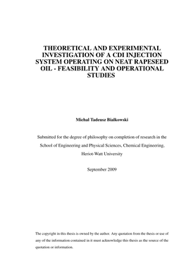 Theoretical and Experimental Investigation of a Cdi Injection System Operating on Neat Rapeseed Oil - Feasibility and Operational Studies