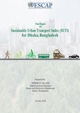 Sustainable Urban Transport Index (SUTI) for Dhaka, Bangladesh