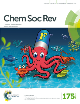 The Unique Fluorine Effects in Organic Reactions: Recent Facts and Insights Into Fluoroalkylations Chem Soc Rev