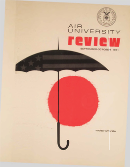 Air University Review: September October 1971 Vol. XXII No. 6