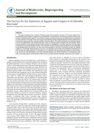 The Factors for the Extinction of Jaguars and Cougars in El Salvador Michael Campbell* Department of Geography, Simon Fraser University Burnaby V5A 1S6, Canada