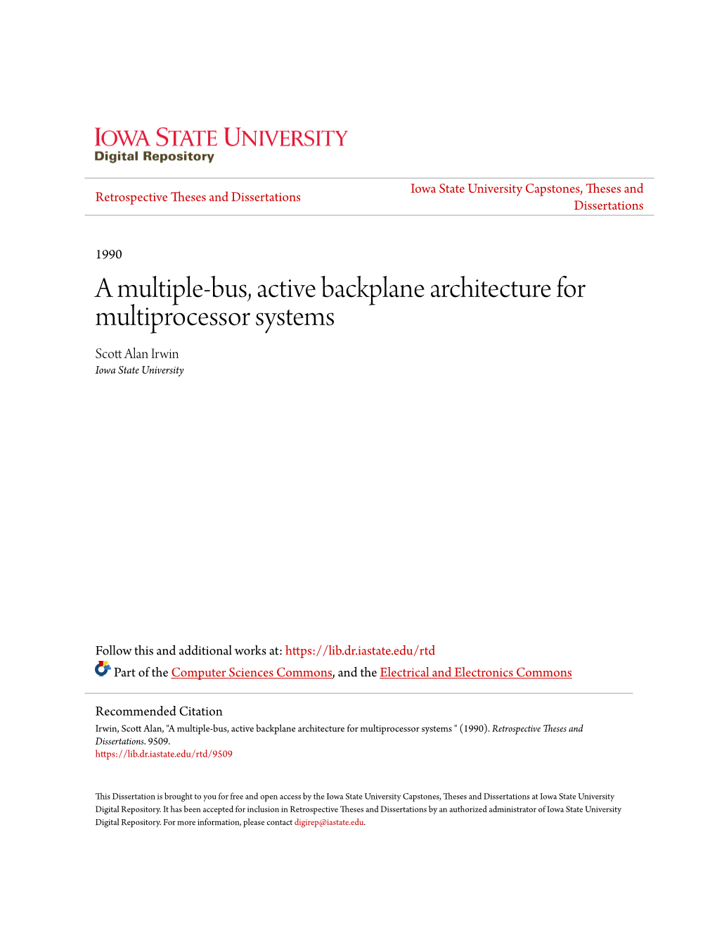 A Multiple-Bus, Active Backplane Architecture for Multiprocessor Systems Scott Alan Irwin Iowa State University