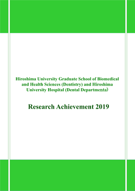 (Dentistry) and Hiroshima University Hospital (Dental Departments) 2019