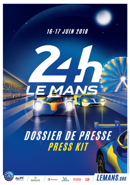 PRESS KIT AUTOMOBILE CLUB DE L’OUEST PRESS CONFERENCE 24 Hours of Le Mans 2018