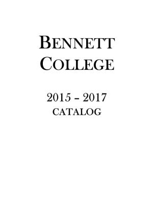 Bennett College Catalog 2015-2017