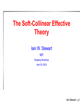 The Soft-Collinear Effective Theory