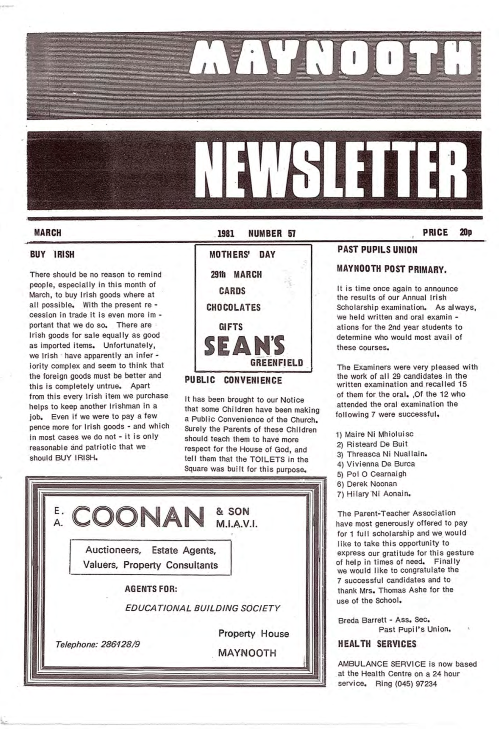 MARCH 1981 NUMBER 51 PRICE 20P PAST PUPILS UNION BUY IRISH MOTHERS' DAY MAYNOOTH POST PRIMARY