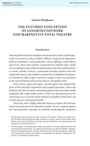 The Futurist Conception of Gesamtkunstwerk and Marinetti’S Total Theatre