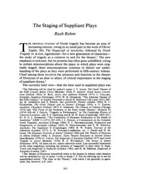 The Staging of Suppliant Plays , Greek, Roman and Byzantine Studies, 29:3 (1988:Autumn) P.263