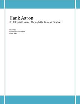 Hank Aaron Civil Rights Crusader Through the Game of Baseball