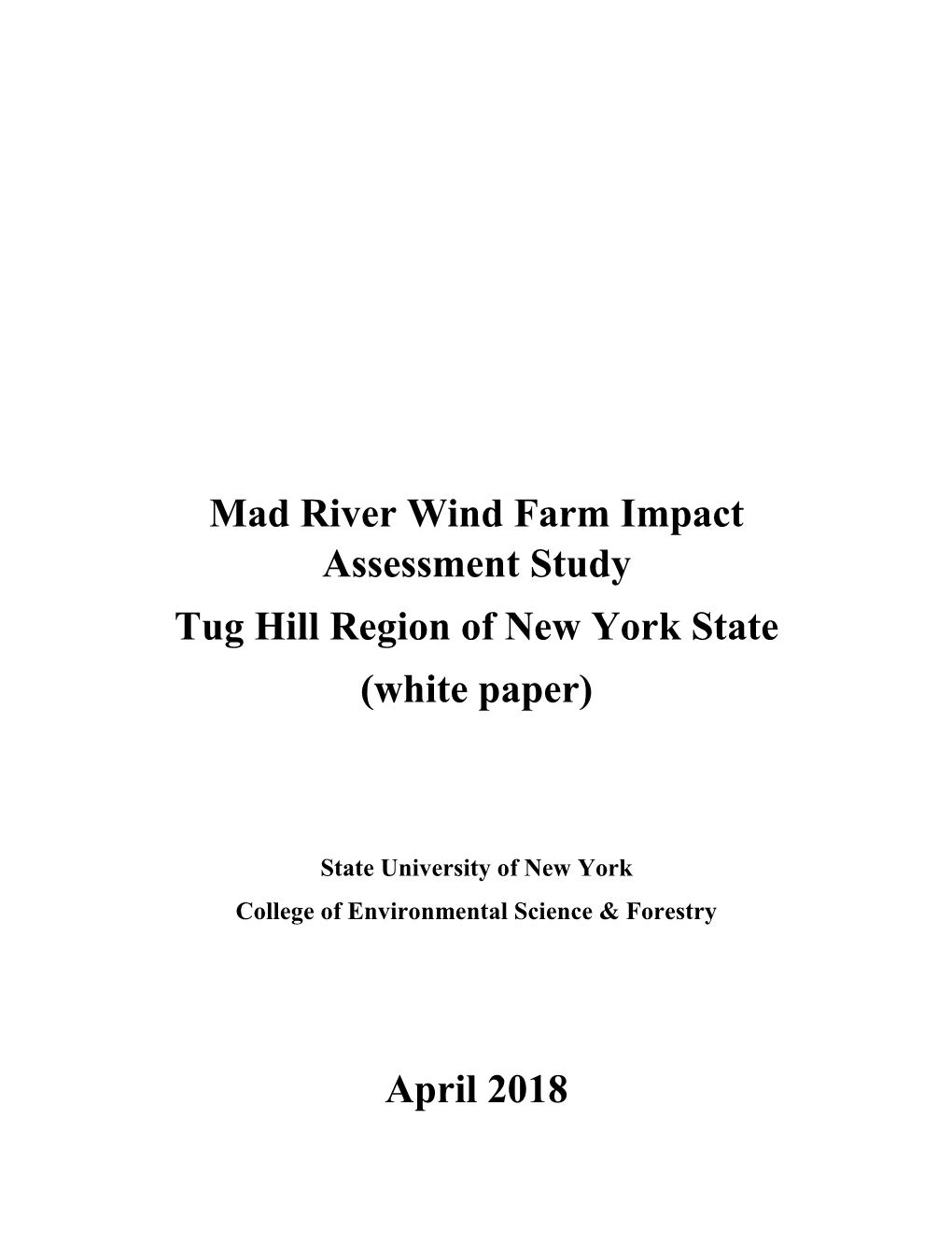 Mad River Wind Farm Impact Assessment Study Tug Hill Region of New York State (White Paper)
