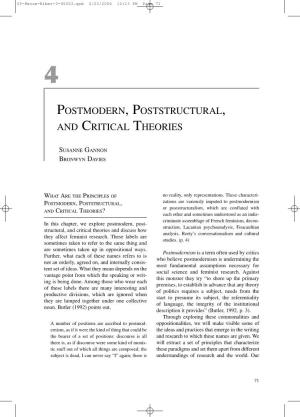 Postmodern, Poststructural, and Critical Theories from the Research and the Social World As Inde- As They Are Taken up by Feminist Researchers