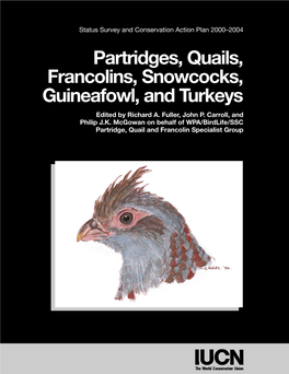 Partridges, Quails, Francolins, Snowcocks, Guineafowl, and Turkeys Edited by Richard A