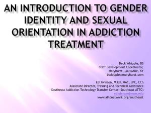 Sexual Orientation, Gender Identity and Substance Use Disorders