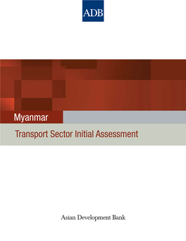 Myanmar: Transport Sector Initial Assessment