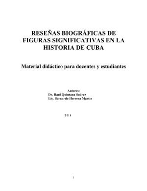 Reseñas Biográficas De Figuras Significativas En La Historia De Cuba