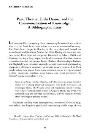 Parsi Theater, Urdu Drama, and the Communalization of Knowledge: a Bibliographic Essay