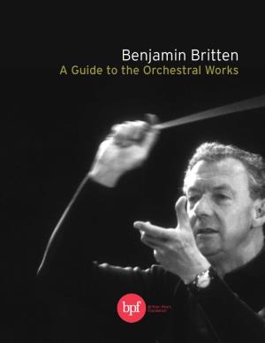 Benjamin Britten a Guide to the Orchestral Works Track Listing for CD Sampler 1