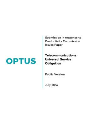 Optus Recognises That Such an Approach, Whilst It Has Strong Policy Merit, Might Be Challenging Politically