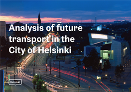 Analysis of Future Transport in the City of Helsinki Foreword