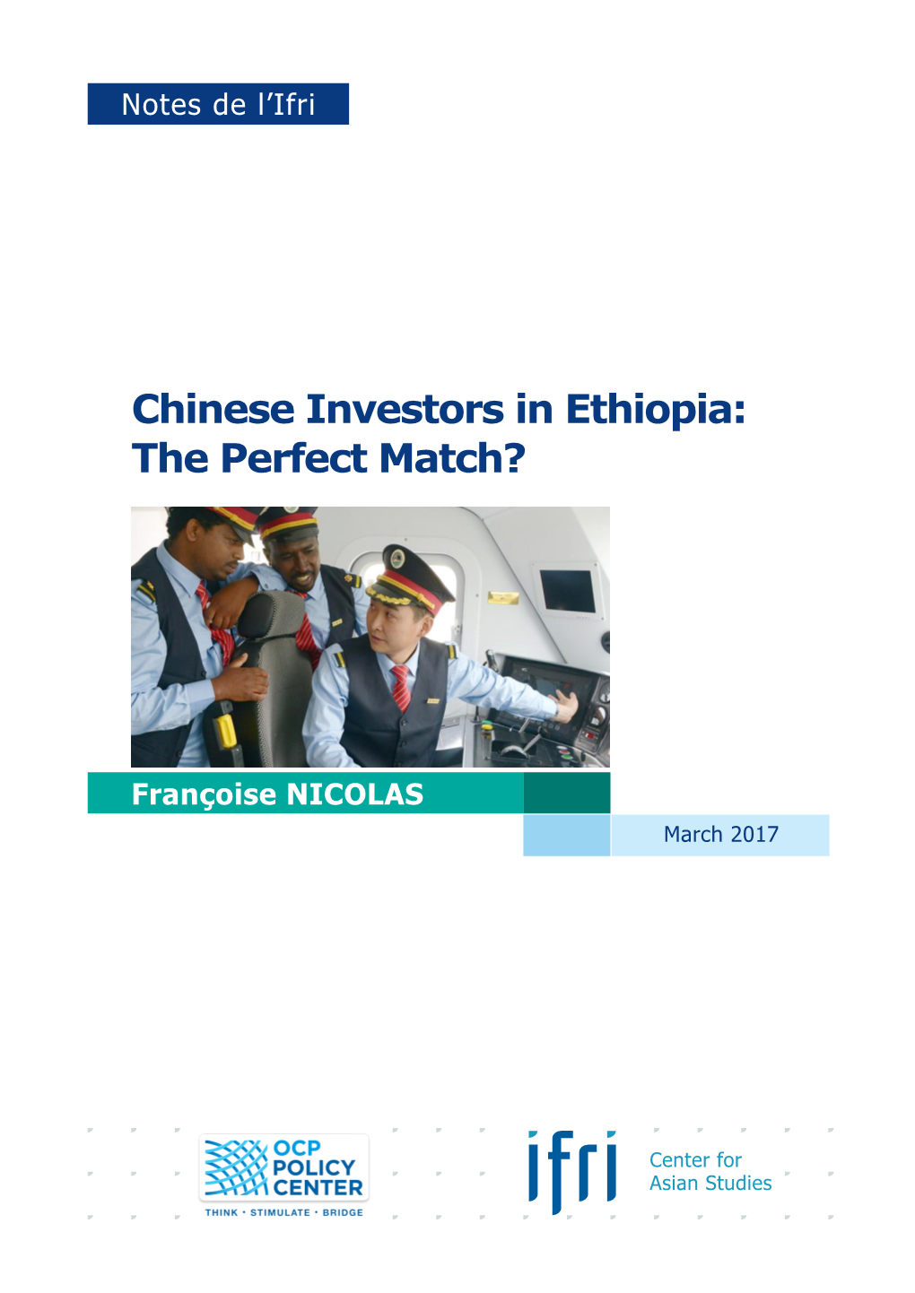 Chinese Investors in Ethiopia: the Perfect Match?