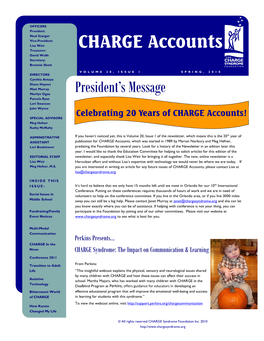 CHARGE Accounts Treasurer: David Wolfe Secretary: Brownie Shott
