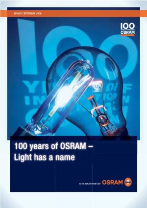 100 Years of OSRAM – Light Has a Name